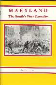 Maryland: The South's First Casualty